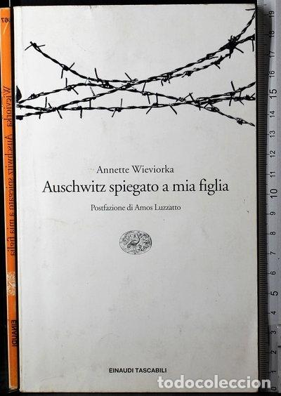 Libros: Auschwitz spiegato a mia figlia- 9788806153878
