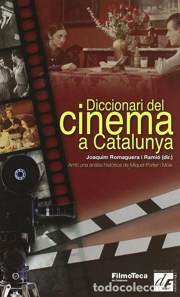 Libros: Diccionari del cinema a Catalunya- 9788441213791
