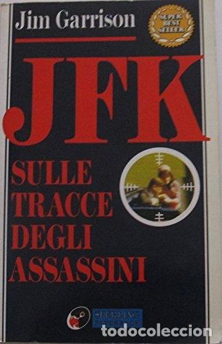 Libros: JFK. Sulle tracce degli assassini- 9788878244511