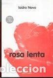 Libros: Rosa lenta- 9788493257552