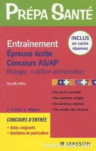 books: Entra&icirc;nement, &eacute;preuve &eacute;crite, concours AS/AP: biologie, nutrition-alimentation- 9782294018039