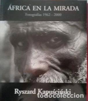 Libros: &Aacute;frica en la mirada: fotograf&iacute;as 1962-2000- 9788461171873