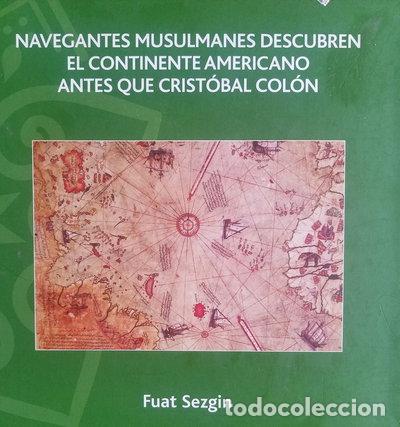 Livros em segunda m&atilde;o: Navegantes musulmanes descubren el continente americano antes que Crist&oacute;bal C...- 9788494135354