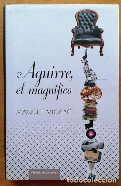 Libros: Aguirre, el magn&iacute;fico- 9788467245004
