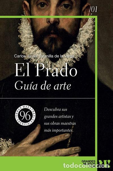 Libros: El Prado. Gu&iacute;a de arte- 9788418943362