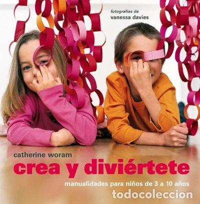 Libros: Crea y divi&eacute;rtete- 9788425341014 - Foto 1