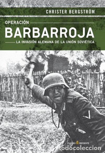 Libros: Operaci&oacute;n Barbarroja- 9788494495014