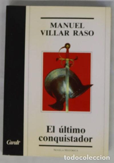 Libros: El &uacute;ltimo conquistador- 9788421729236