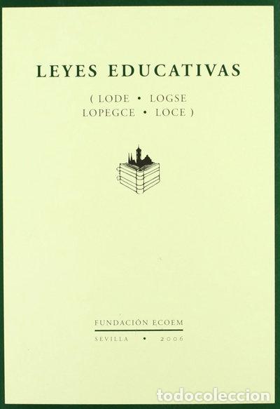 B&uuml;cher: Leyes educativas (LODE, LOGSE, LOPEGCE, LOCE)- 9788460997948