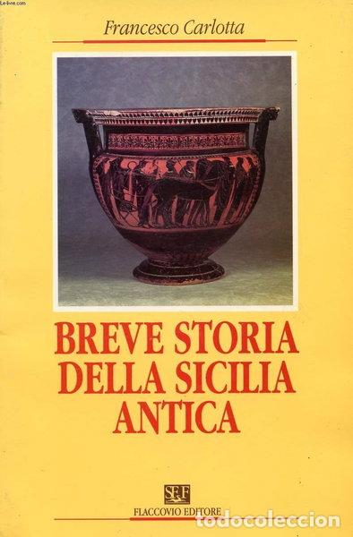 B&uuml;cher: Breve storia della Sicilia antica- 9788878041479
