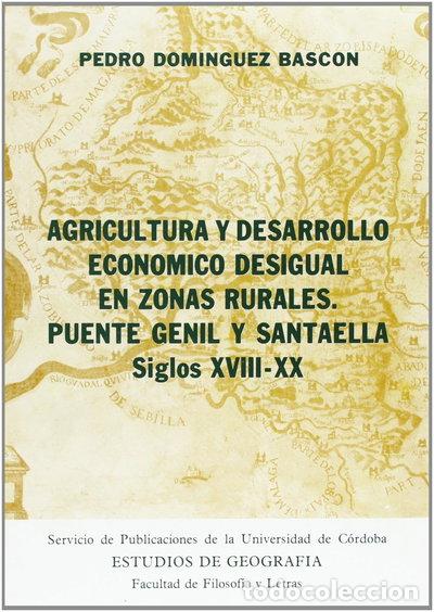 B&uuml;cher: Agricultura y desarrollo econ&oacute;mico desigual en zonas rurales- 9788478010950