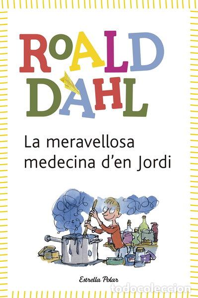 B&uuml;cher: La meravellosa medecina d'en Jordi- 9788490572962