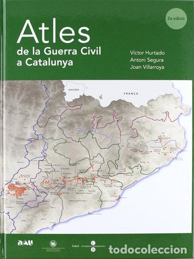 B&uuml;cher: Atles de la Guerra Civil a Catalunya- 9788493662523