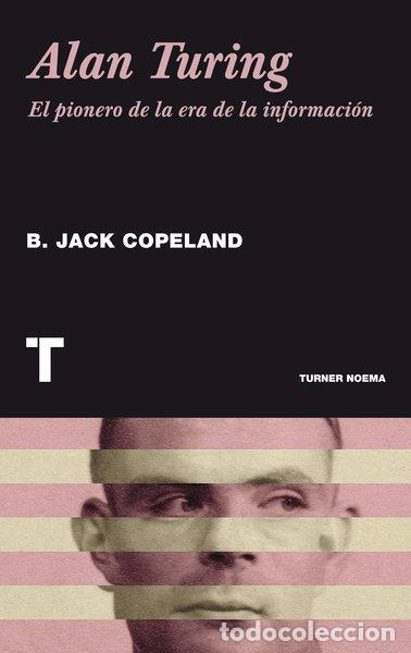 Libri di seconda mano: Alan Turing: El pionero de la era de la informaci&oacute;n- 9788415832126