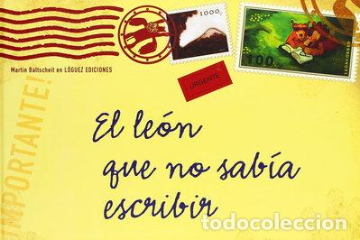 Libros: El le&oacute;n que no sab&iacute;a escribir- 9788496646032