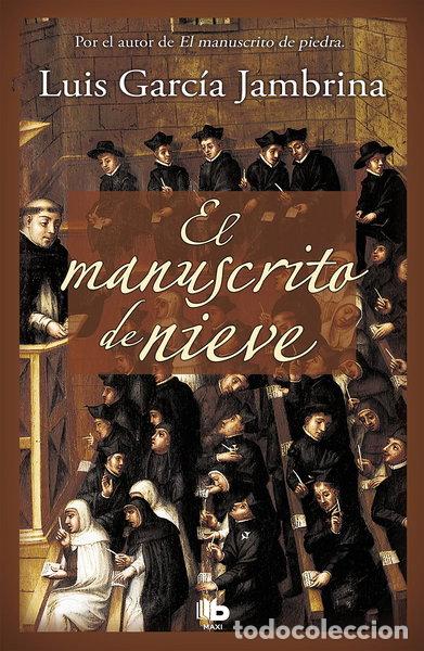 Libros: El manuscrito de nieve- 9788490701591