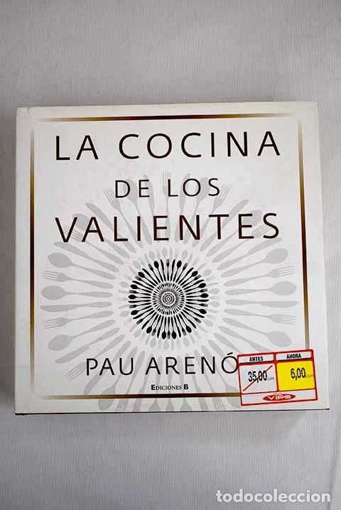 Libros: La cocina de los valientes.- Aren&oacute;s, Pau - Foto 1