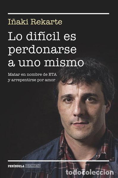 Libros: Lo dif&iacute;cil es perdonarse a uno mismo- 9788499424101