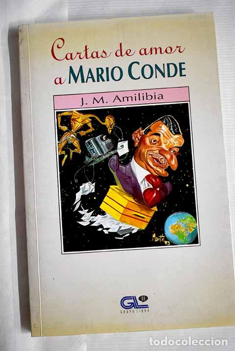 Libros: Cartas de amor a Mario Conde.- Amilibia, Jes&uacute;s Mar&iacute;a