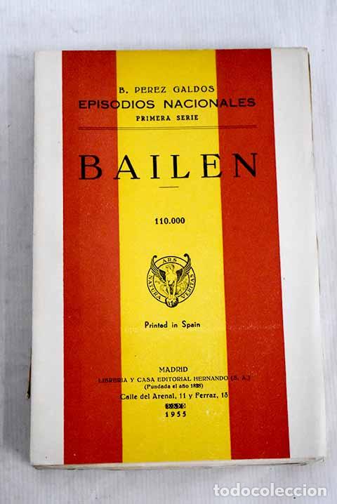 B&uuml;cher: Bail&eacute;n: P&eacute;rez Gald&oacute;s, Benito.- P&eacute;rez Gald&oacute;s, Benito