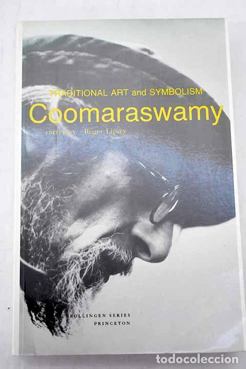 Livres: Coomaraswamy, vol. I.- Coomaraswamy, Ananda K; Lipsey, Roger
