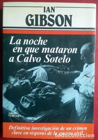 B&uuml;cher: La noche que mataron a Calvo Sotelo- 9788471783707