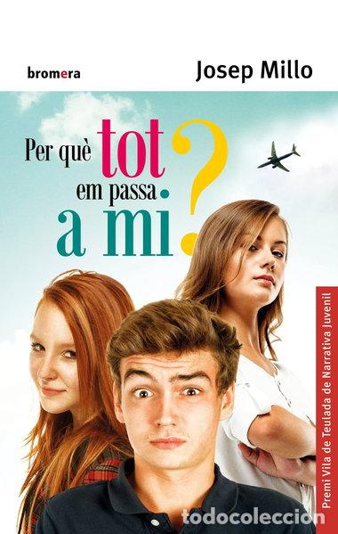 Libros: Per qu&egrave; tot em passa a mi?- 9788490266885