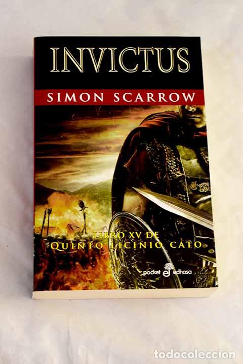Libros: Invictus: Scarrow, Simon.- Scarrow, Simon