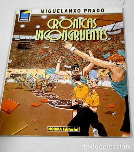 B&uuml;cher: Cr&oacute;nicas incongruentes.- Prado, Miguelanxo