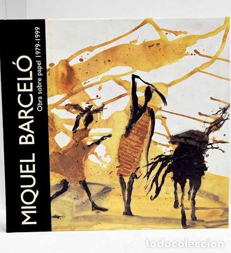B&uuml;cher: Obra sobre papel 1979-1999.- Barcel&oacute;, Miquel