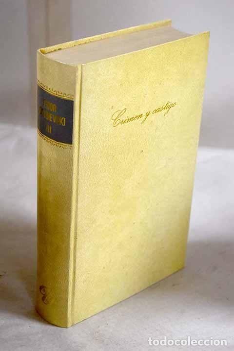 Libros: Crimen y castigo: Dostoyevski, Fedor.- Dostoyevski, Fedor