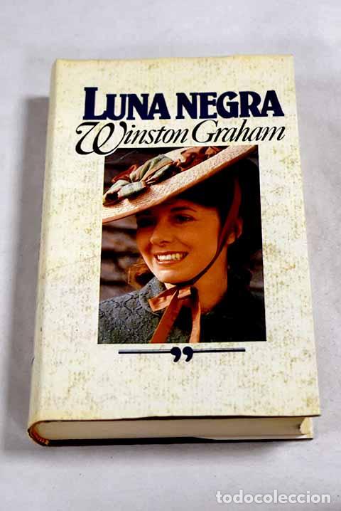 Libros: Luna negra: Graham, Winston.- Graham, Winston