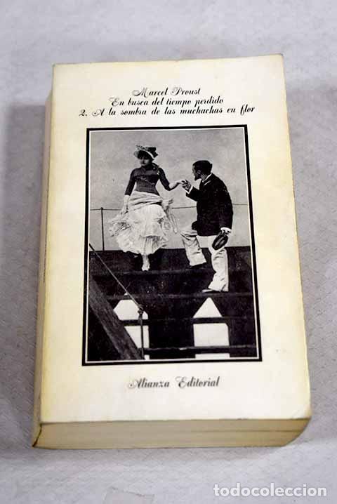 Libros: A la sombra de las muchachas en flor.- Proust, Marcel