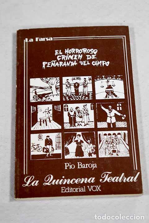 Libros: El horroroso crimen de Pe&ntilde;aranda del Campo.- Baroja, P&iacute;o