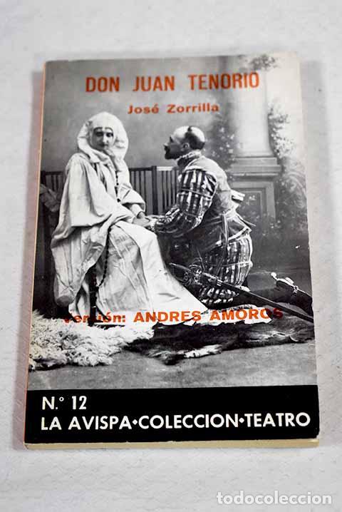 Libri di seconda mano: Don Juan Tenorio: Amor&oacute;s, Andr&eacute;s.- Amor&oacute;s, Andr&eacute;s