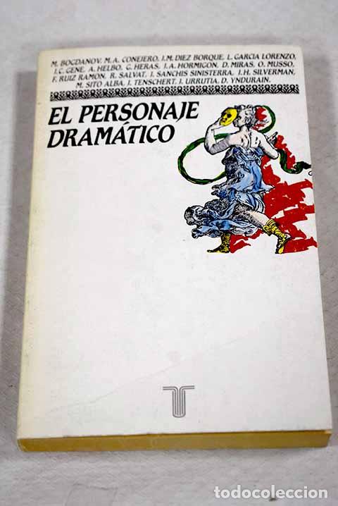 Libros: El personaje dram&aacute;tico: ponencias y debates de las VII Jornadas de Teatro Cl&aacute;sico Espa&ntilde;ol, (Almagro