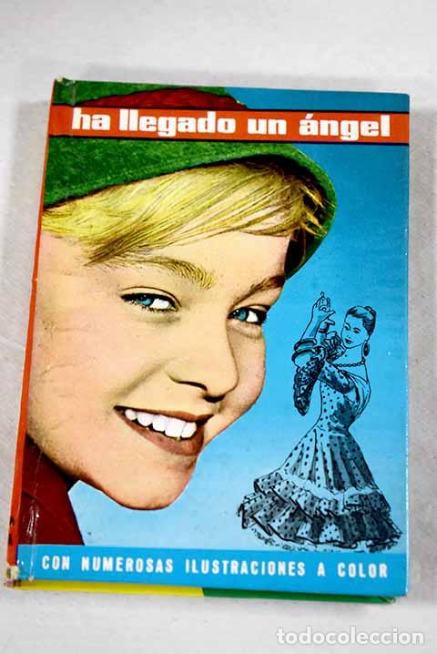 Libros: Ha llegado un &aacute;ngel: