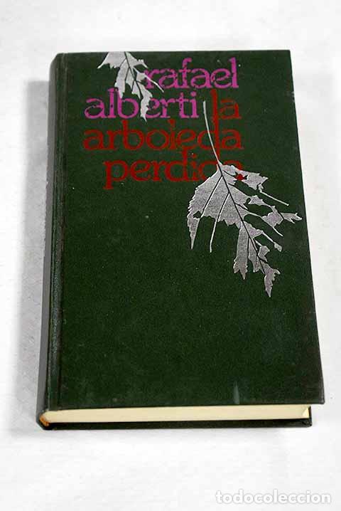 Libros: La arboleda perdida: Alberti, Rafael.- Alberti, Rafael - Foto 1