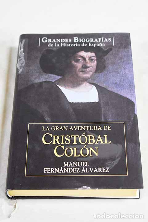 Libri di seconda mano: La gran aventura de Crist&oacute;bal Col&oacute;n.- Fern&aacute;ndez &Aacute;lvarez, Manuel