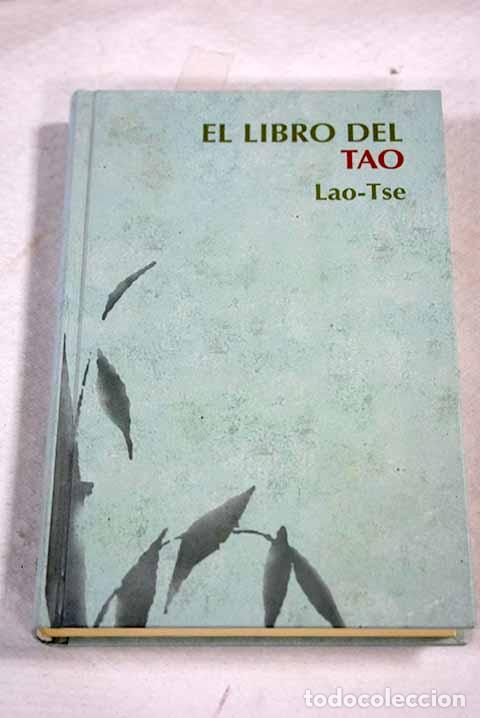 Libri di seconda mano: El libro del Tao: Tse, Lao.- Tse, Lao