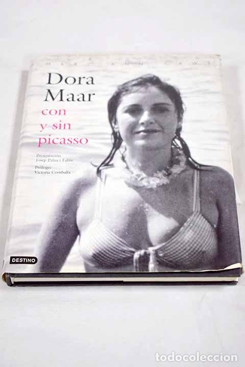 B&uuml;cher: Dora Maar con y sin Picasso : una artista a la sombra de un gigante.- Caws, Mary Ann