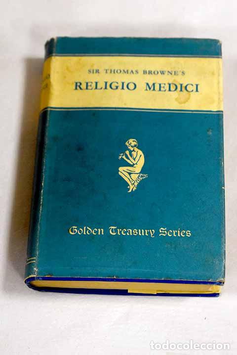 B&uuml;cher: Religio Medici: letter to a friend and Christian Morals.- Browne, Thomas
