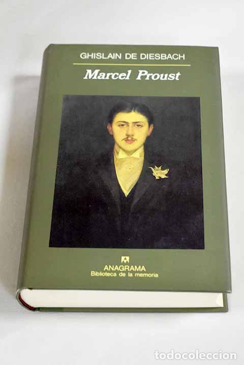 Libros: Marcel Proust: Diesbach, Ghislain de.- Diesbach, Ghislain de - Foto 1