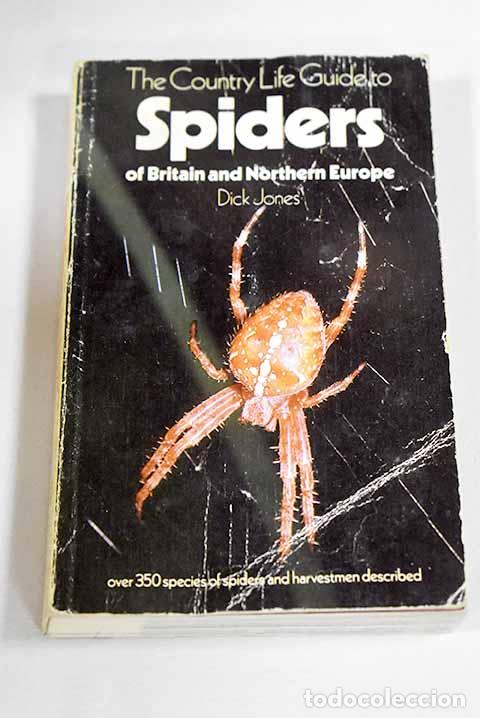 B&uuml;cher: The Country Life guide to spiders of Britain and Northern Europe.- Jones, Dick