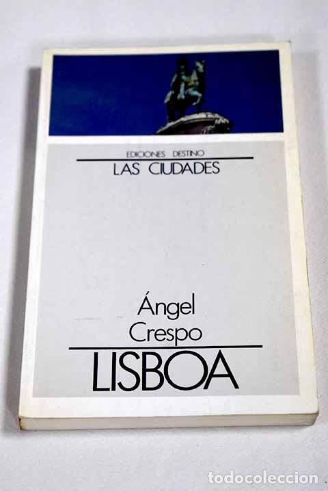 Libros: Lisboa: Crespo, &Aacute;ngel.- Crespo, &Aacute;ngel - Foto 1