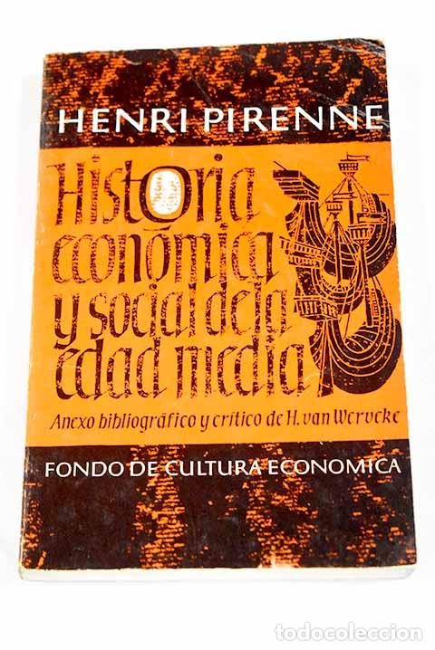 B&uuml;cher: Historia econ&oacute;mica y social de la Edad Media.- Pirenne, Henri