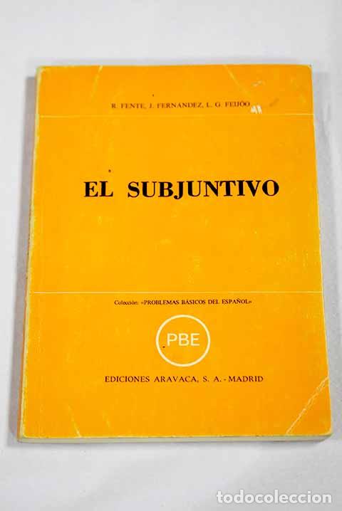 B&uuml;cher: El subjuntivo: Fente G&oacute;mez, Rafael.- Fente G&oacute;mez, Rafael
