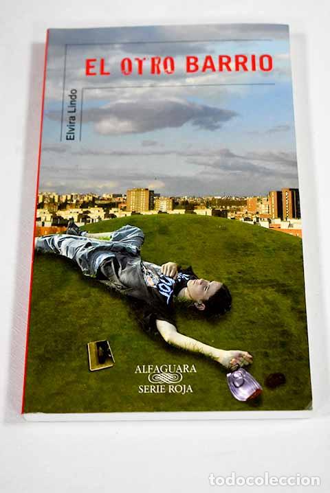 B&uuml;cher: El otro barrio: Lindo, Elvira.- Lindo, Elvira