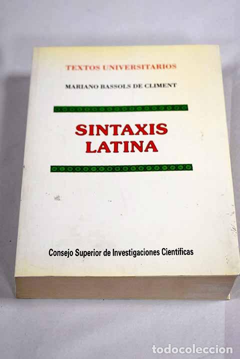 B&uuml;cher: Sintaxis latina: Bassols de Climent, Mariano.- Bassols de Climent, Mariano