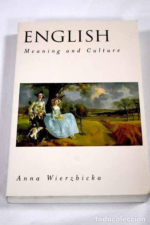 B&uuml;cher: English: meaning and culture.- Wierzbicka, Anna